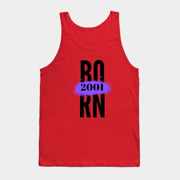 Born In 2001 Tank Top by MOS_Services